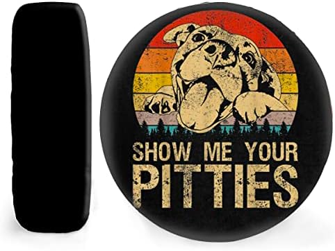 Покажи ми своите Пити, Забавни Любители на кучета-Питбулей, Ретро Реколта Калъфи за резервни гуми за Ремаркета (32 инча -Без отвор