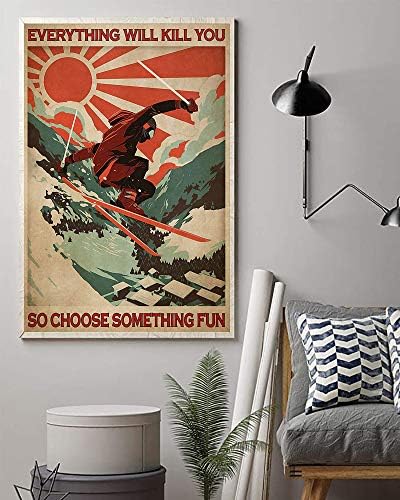 Каране на ски, Всички Ще те убия, Така че Изберете нещо Забавно Оттичане Плакат на Стенно изкуство върху платно в Ретро стил Заснежени Планински Ски Red Moon Ретро Карт?